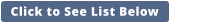 Click to See List Below